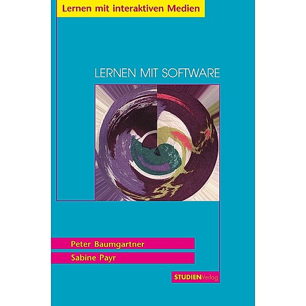 Lernen mit Software, Peter Baumgartner, Sabine Payr