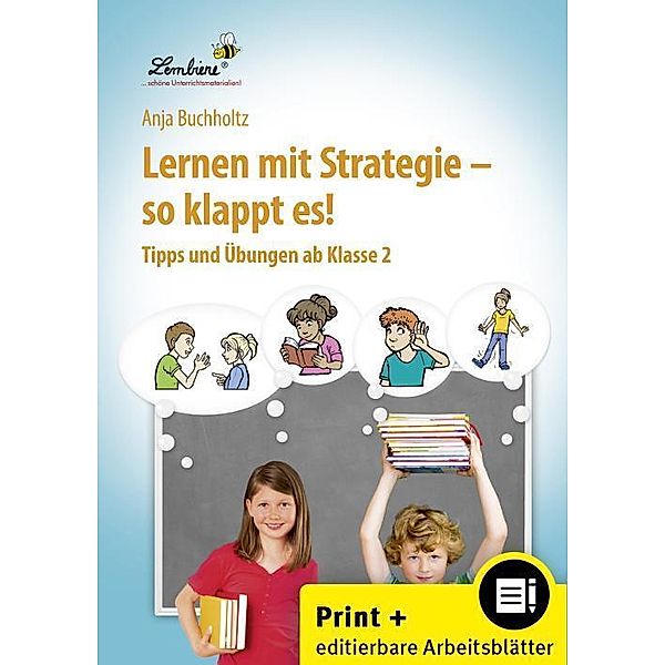 Lernen mit Strategie - so klappt es!, m. 1 CD-ROM, Anja Buchholtz