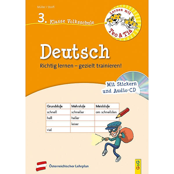 Lernen mit Teo und Tia Deutsch - 3. Klasse Volksschule mit CD, Erika Stoifl, Verena Müller