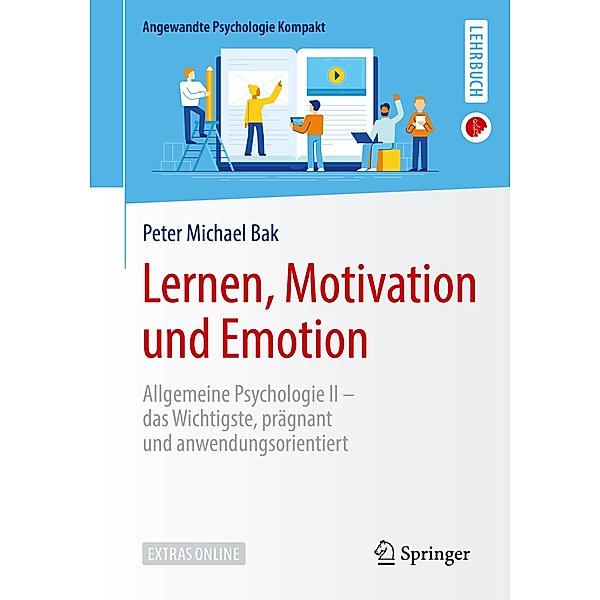 Lernen, Motivation und Emotion, Peter Michael Bak