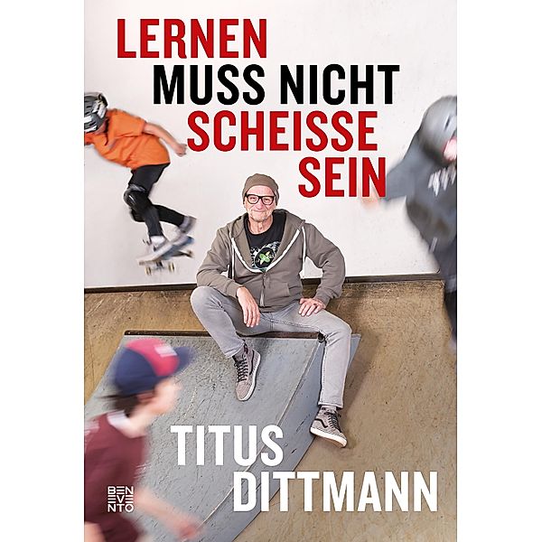 Lernen muss nicht scheisse sein, Titus Dittmann