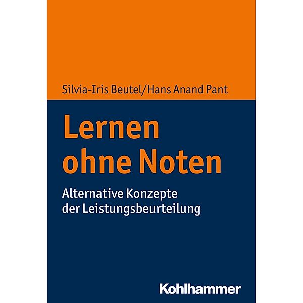 Lernen ohne Noten, Silvia-Iris Beutel, Hans Anand Pant