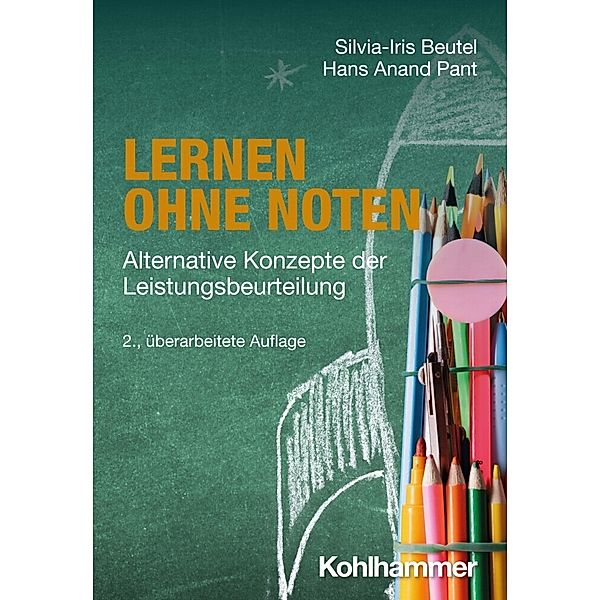 Lernen ohne Noten, Silvia-Iris Beutel, Hans Anand Pant