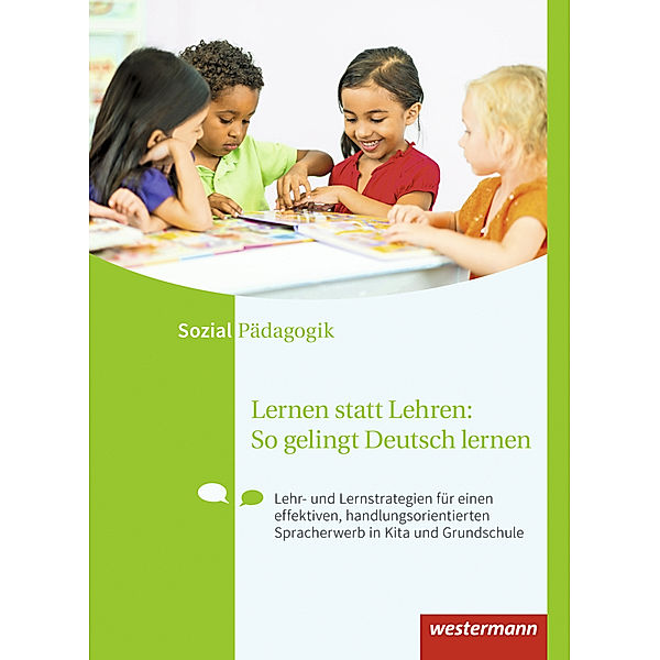 Lernen statt Lehren: So gelingt Deutsch lernen, Petra Hölscher, Evelyn Schier, Ingrid Vogl, Heidemarie Brückner, Herta Oresic, Christl Berg, Maria Gruber, Claudia Mewald