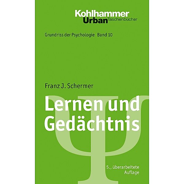 Lernen und Gedächtnis, Franz J. Schermer