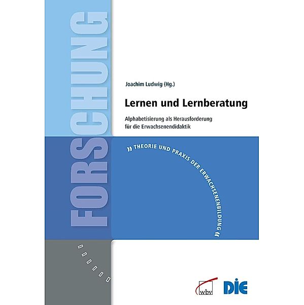 Lernen und Lernberatung / Theorie und Praxis der Erwachsenenbildung Bd.20, Joachim Ludwig