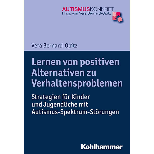 Lernen von positiven Alternativen zu Verhaltensproblemen, Vera Bernard-Opitz