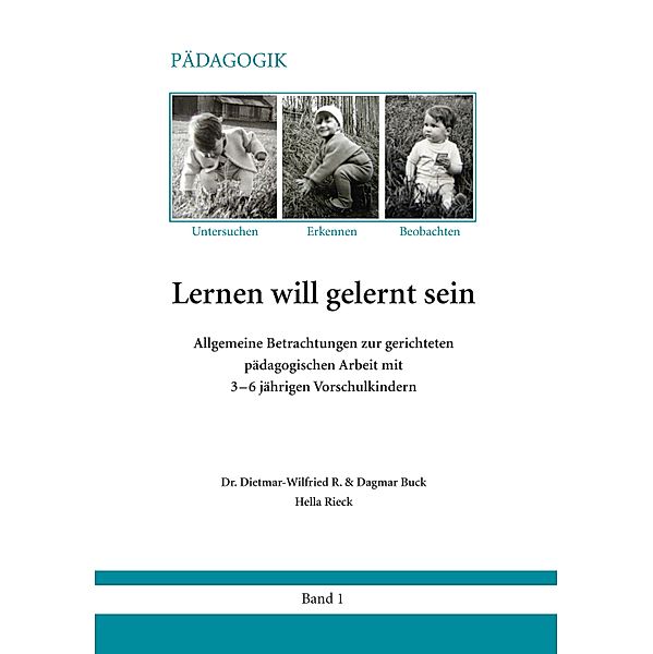 Lernen will gelernt sein - Band 1, Dagmar Buck, Hella Rieck, Dietmar-Wilfried R. Buck