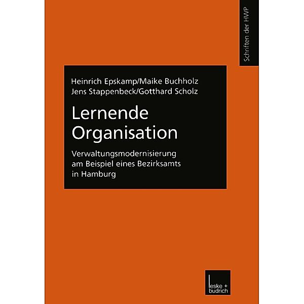 Lernende Organisation / Schriftenreihe der HWP Bd.7, Heinrich Epskamp, Maike Buchholz, Jens Stappenbeck, Gotthard Scholz