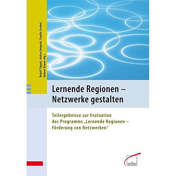 Lernende Regionen - Netzwerke gestalten