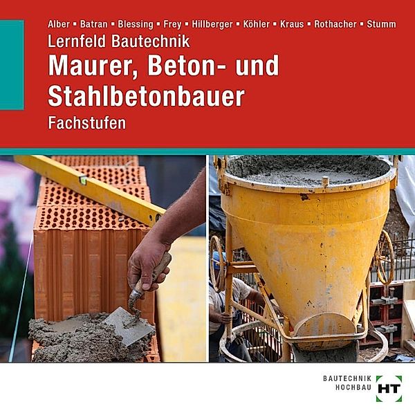 Lernfeld Bautechnik: Fachstufen Maurer, Beton- und Stahlbetonbauer, CD-ROM