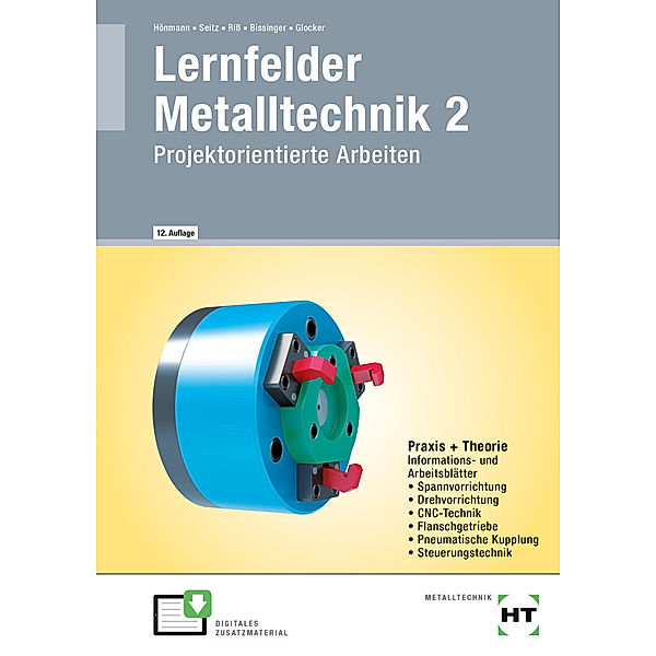 Lernfelder Metalltechnik 2, Robert Hönmann, Werner Glocker, Martin Bissinger, Manfred Riss, Paulernst Seitz