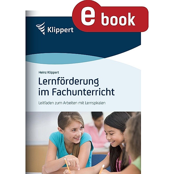 Lernförderung im Fachunterricht, Heinz Klippert