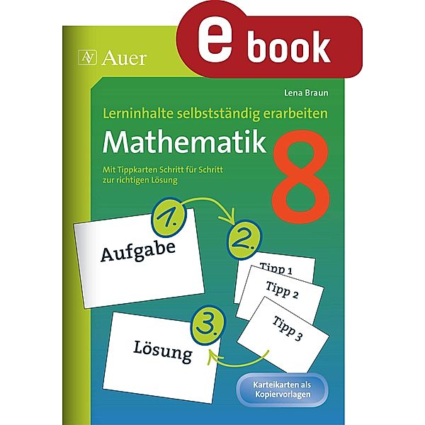 Lerninhalte selbstständig erarbeiten Mathematik 8, Lena Braun