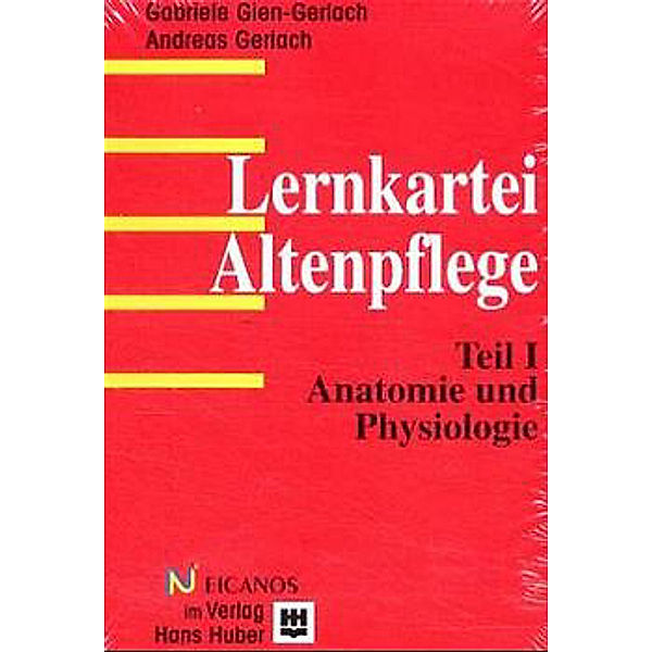 Lernkartei Altenpflege: Tl.1 Anatomie und Physiologie, Gabriele Gien-Gerlach, Andreas Gerlach