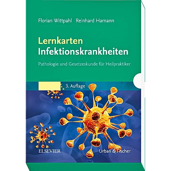 Lernkarten Infektionskrankheiten, Florian Wittpahl, Reinhard Hamann