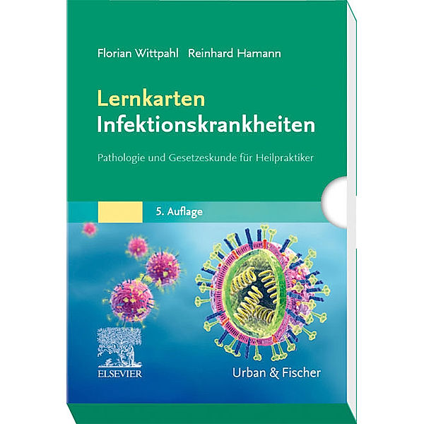 Lernkarten Infektionskrankheiten, Florian Wittpahl, Reinhard Hamann