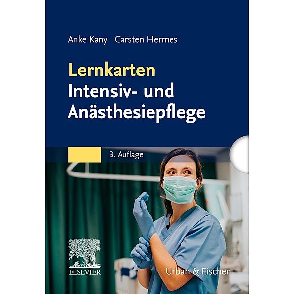 Lernkarten Intensiv- und Anästhesiepflege, Anke Kany, Carsten Hermes
