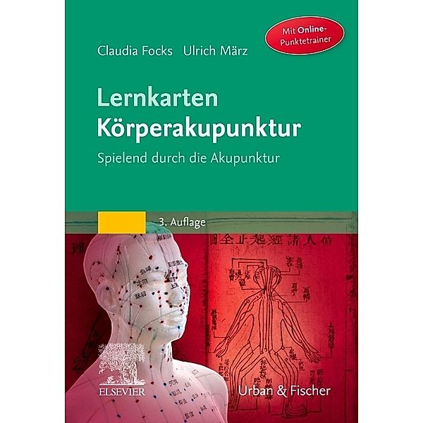 Lernkarten  Körperakupunktur, Claudia Focks, Ulrich März