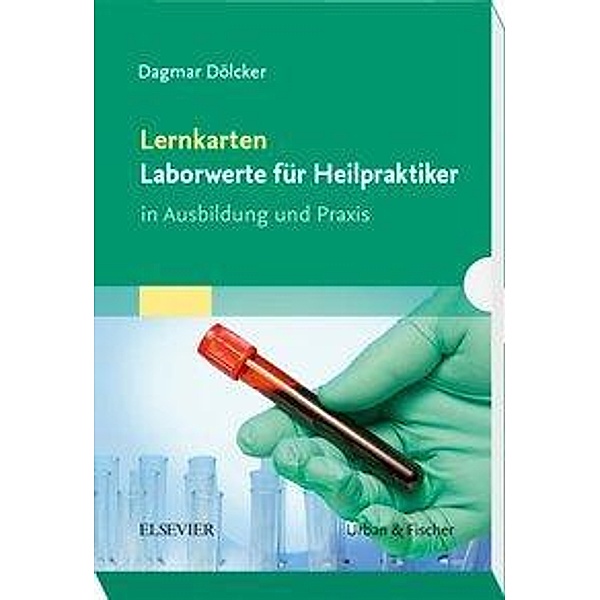 Lernkarten Laborwerte für die Heilpraktikerausbildung, Dagmar Dölcker