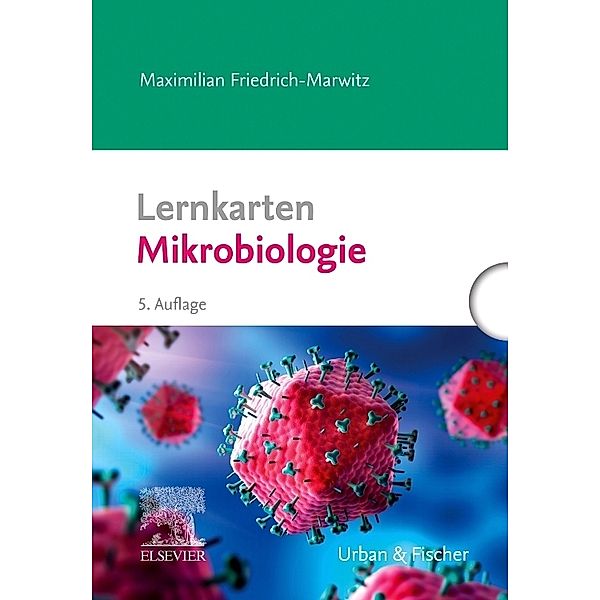 Lernkarten Mikrobiologie, Maximilian Friedrich-Marwitz