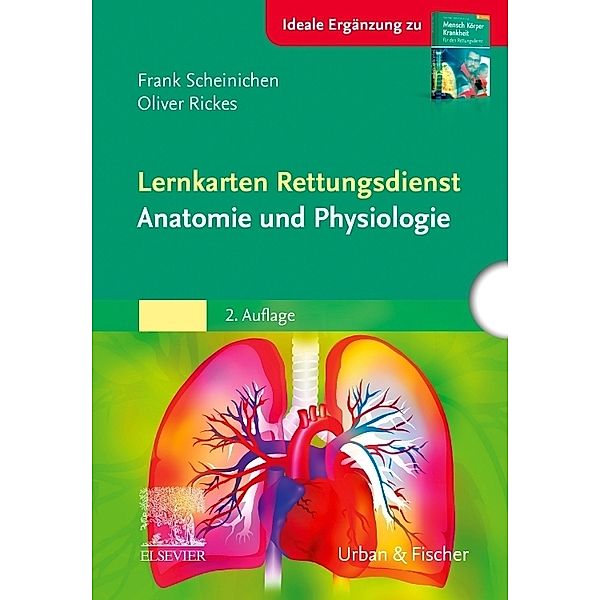 Lernkarten Rettungsdienst - Anatomie und Physiologie, Frank Scheinichen, Oliver Rickes