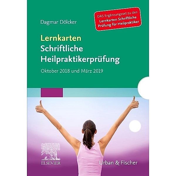 Lernkarten Schriftliche Heilpraktikerprüfung Oktober 2018 und März 2019, Dagmar Dölcker