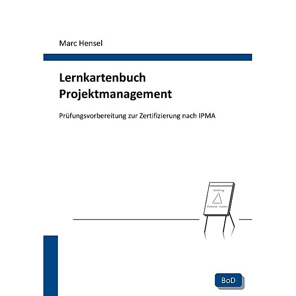 Lernkartenbuch Projektmanagement, Marc Hensel