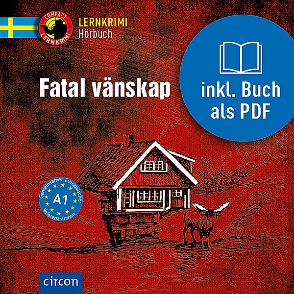 Lernkrimi Hörbuch - Fatal vänskap, Helena Walbert de Puiseau, Sanna Ad Nilsson