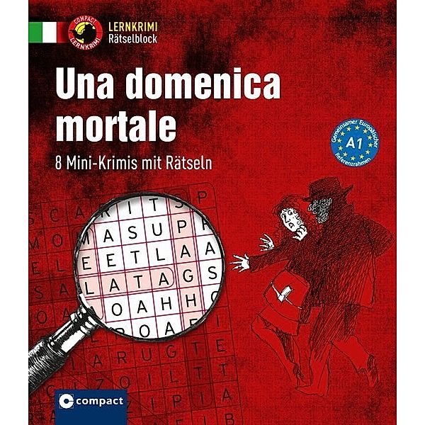 Lernkrimi Rätselblock / Una domenica mortale, Alessandra Felici Puccetti