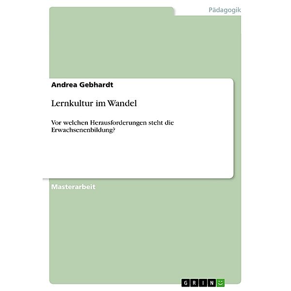 Lernkultur im Wandel, Andrea Gebhardt