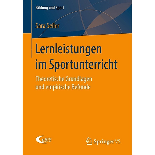 Lernleistungen im Sportunterricht / Bildung und Sport Bd.19, Sara Seiler