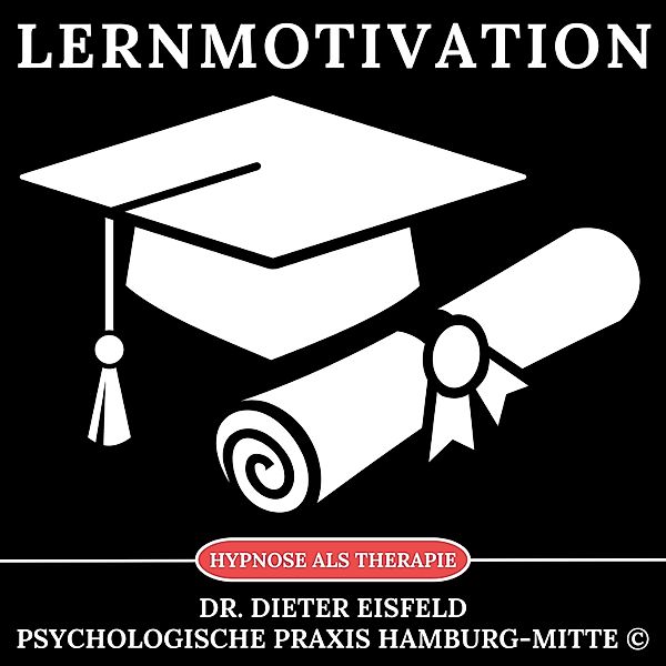 Lernmotivation, Dr. Dieter Eisfeld