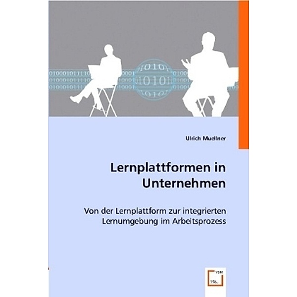Lernplattformen in Unternehmen, Ulrich Muellner
