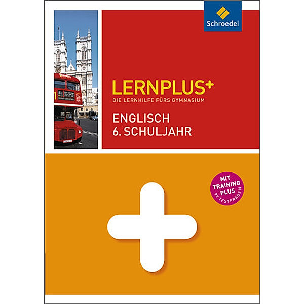 Lernplus+: Englisch 6. Schuljahr, Bernd Raczkowsky, Christof Wagner