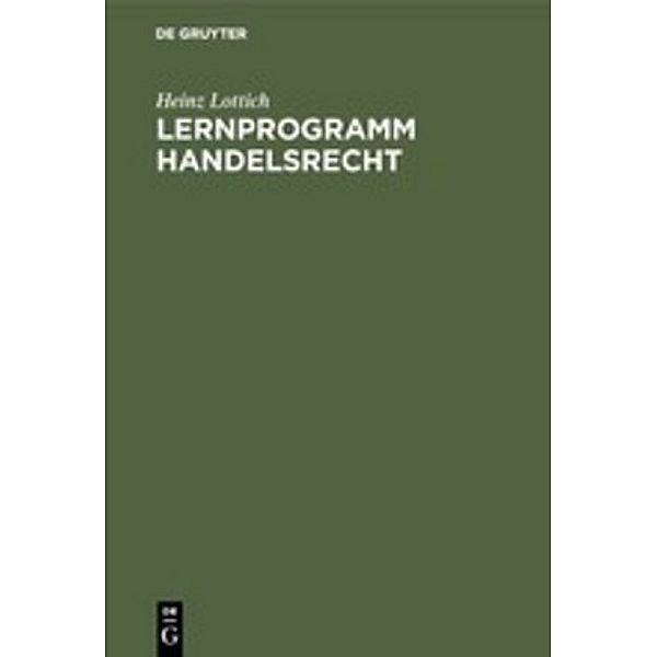 Lernprogramm Handelsrecht, Heinz Lottich