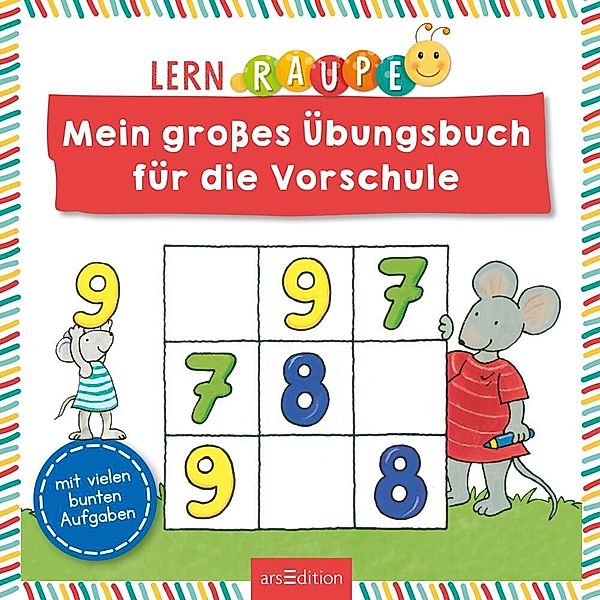 Lernraupe - Mein großes Übungsbuch für die Vorschule