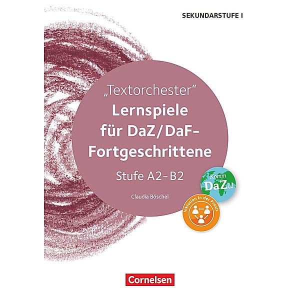 Lernspiele Sekundarstufe I - Deutsch als Zweitsprache - Klasse 5-10, Claudia Böschel