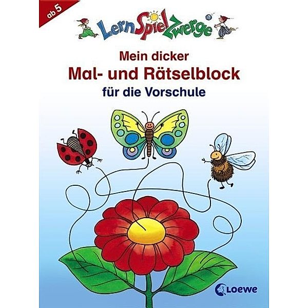 LernSpielZwerge - Mein dicker Mal- und Rätselblock für die Vorschule, Katrin Merle