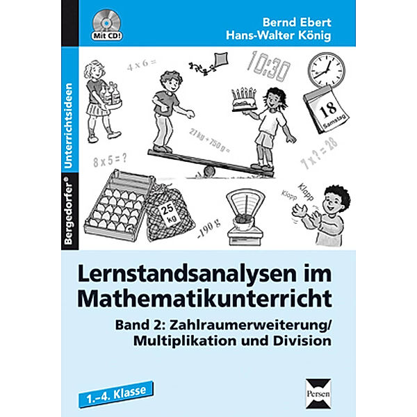 Lernstandsanalysen im Mathematikunterricht: Bd.2 Lernstandsanalysen im Mathematikunterricht, m. 1 CD-ROM, Bernd Ebert, Hans-Walter König