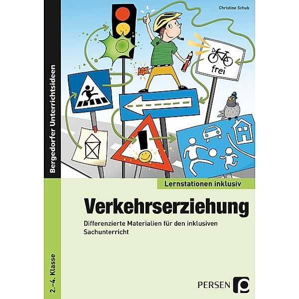 Lernstationen inklusiv / Verkehrserziehung, Christine Schub