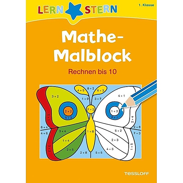 LERNSTERN Mathe-Malblock 1. Klasse. Rechnen bis 10, Sabine Schwertführer