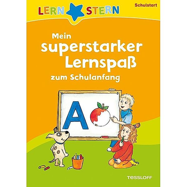 LERNSTERN Superstarker Lernspaß zum Schulanfang, Annette Weber