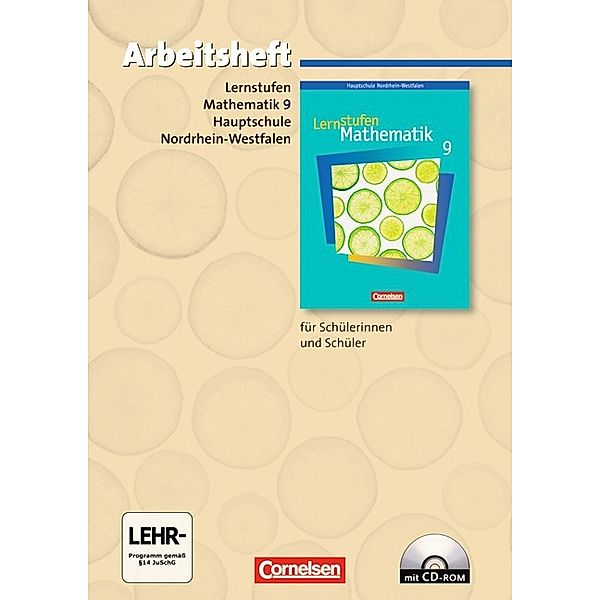 Lernstufen Mathematik, Ausgabe Nordrhein-Westfalen, Neue Kernlehrpläne: 9. Schuljahr, Arbeitsheft m. CD-ROM