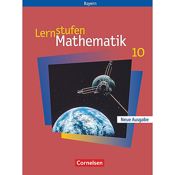 Lernstufen Mathematik - Bayern 2005 - 10. Jahrgangsstufe, Christian Geus