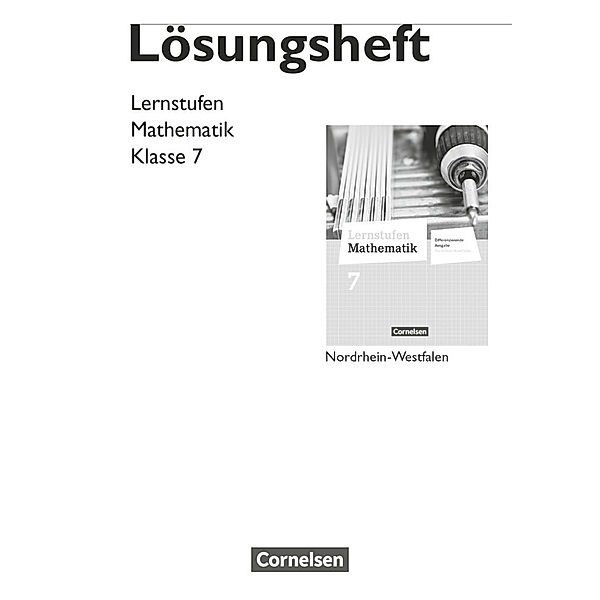 Lernstufen Mathematik - Differenzierende Ausgabe Nordrhein-Westfalen - 7. Schuljahr, Sina Hübers