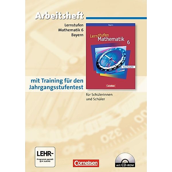 Lernstufen Mathematik, Hauptschule Bayern, Neue Ausgabe: 6. Jahrgangsstufe, Arbeitsheft m. CD-ROM