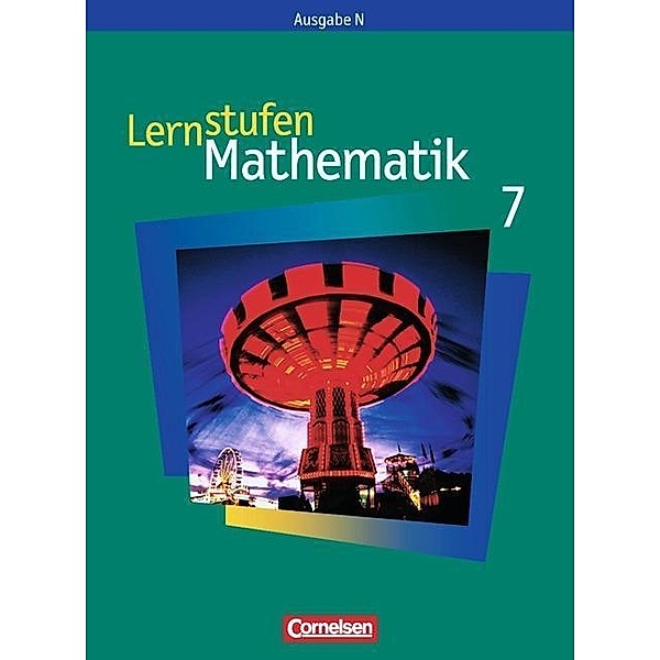 Lernstufen Mathematik, Neue Ausgabe N: 7. Schuljahr, Schülerbuch