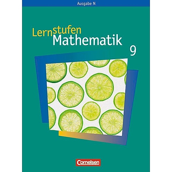 Lernstufen Mathematik, Neue Ausgabe N: 9. Schuljahr, Schülerbuch