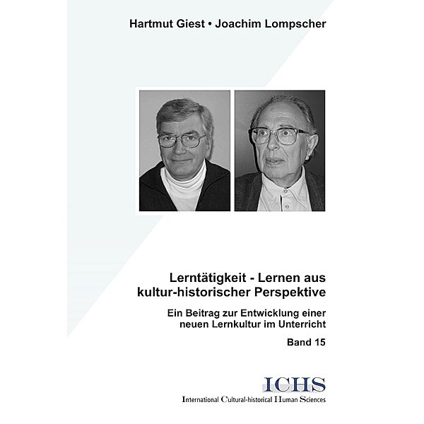 Lerntätigkeit - Lernen aus kultur-historischer Perspektive, Hartmut Giest, Joachim Lompscher